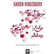 Kalp At Karen Kingsbury Eksik Para Yaynlar