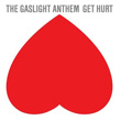 Get Hurt Gaslight Anthem
