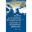 Balkan Siyasetinde Kosova nn Bamszlk ve Egemenlik Sorunu Nobel Yaynlar