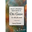 Huruf u Mukattaa Kadir Gecesi ve On Gece Yavuz zmen Artikel Yaynclk