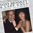 Cheek To Cheek Tony Bennett and Lady Gaga