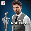 Du Bist Die Welt Fr Mich Bluray Disc Jonas Kaufmann