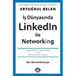  Dnyasnda Linkedln ile Networking Erturul Belen Optimist Yayn Datm