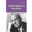 Vladimir Nabokovla Konuşmalar Robert Golla Agora Kitaplığı