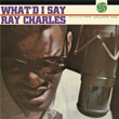 What`d I Say Ray Charles