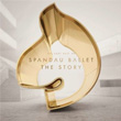 The Story The Very Best Of Spandau Ballet