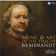 Music and Art In The Time Of Rembrandt National Gallery Collection