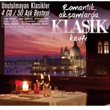 Romantik Akşamlarda Klasik Keyfi 4 Cd