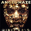 Dirty Gold Angel Haze