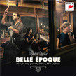 Belle Epoque French Works For Strng Quartet Galatea Quartet