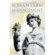 Roman Farm Management Marcus Porcius Cato Gece Kitapl