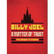 A Matter Of Trust The Bridge To Russia The Concert Dvd Billy Joel