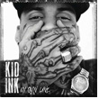 My Own Lane Deluxe Edition Kid Ink