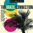 The Brazil Connection Studio Rio Presents