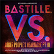Vs. Other Peoples Heartache Pt III Digipack Bastille