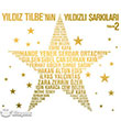 Yldz Tilbe`nin Yldzl arklar Volume 2