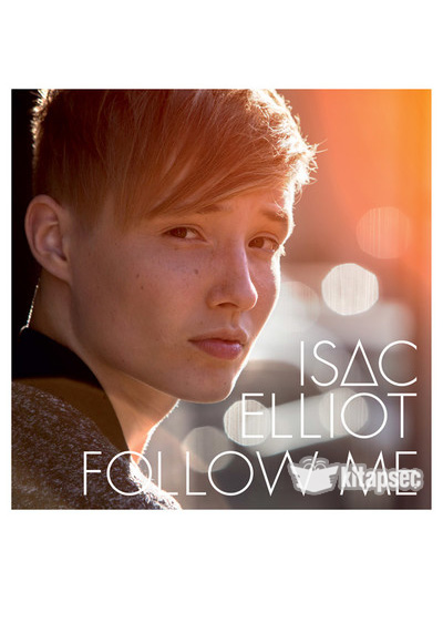 Follow Me Isac Elliot