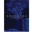 Fine Days 1999 2004 3 Cd Dvd Anathema