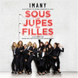 Sous Les Jupes Des Filles Licensee Imany