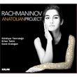 Rachmaninov Anatolian Project Gldiyar Tanrdal