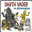 Starwars Darth Vader ve Arkadaşları Jeffrey Brown Doğan Egmont Yayıncılık