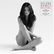 Revival Licensee Deluxe Edition Selena Gomez