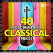 40 Most Beautiful Classical Pieces