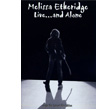 Live and Alone DVD Melissa Etheridge