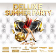 Delux Summer Party