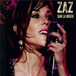 Sur La Route Bluray Disc Zaz