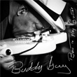Born To Play Guitar Buddy Guy