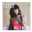 All I Need Deluxe Edition Foxes