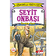 Seyit Onba Anadolu Yiitleri 2 ilek Kitaplar