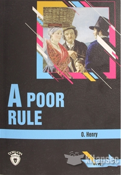 A Poor Rule Stage 2 İngilizce Hikaye O. Henry Dorlion Yayınevi