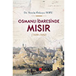 Osmanlı İdaresinde Mısır 1839 1882 Sevda Özkaya Sofu Kesit Yayınları