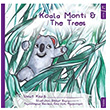 Koala Monti and The Trees Umut Ksa Sola Yaynlar