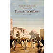 Tunus Tecrbesi Osmanl Corafyasnda Anayasaclk Ayhan Ceylan Kitabevi Yaynlar