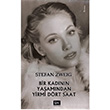 Bir Kadının Yaşamından Yirmi Dört Saat Stefan Zweig Optimum Kitap