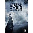 Mürebbiye Stefan Zweig  Bilgi Yayınevi