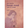 Hannah Arendt Yaam Bir Anlatdr Julia Kristeva letiim Yaynevi