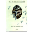 Acy Bal Eylemek Mustafa sen Aka Yaynlar