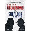 Sultan Abdülhamid ve Sherlock Holmes Yervant Odyan Eftalya Kitap