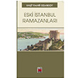 Eski stanbul Ramazanlar Halit Fahri Ozansoy Elips Kitap