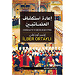 Osmanlı`yı Yeniden Keşfetmek (Arapça) Timaş Yayınları