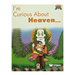 I`m Curious About Heaven Timaş Yayınları