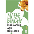 İtalyanca Aşk Başkadır Maeve Binchy Dex Yayınevi