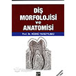 Diş Morfolojisi ve Anatomisi Gazi Kitapevi
