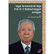 Uygur Türklerinde Bir Bilge Prof. Dr . S. Mahmut Kaşgarlı Armağanı Raile Abdulvahit Kaşgarlı Kesit Yayınları