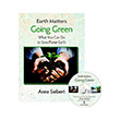 Earth Matters - Going Green Mk Publications