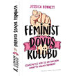 Feminist Dv Kulb Jessica Bennett ndigo Kitap